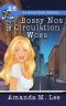[Avery Shaw Mystery 25] • Bossy Nos & Circulation Woes